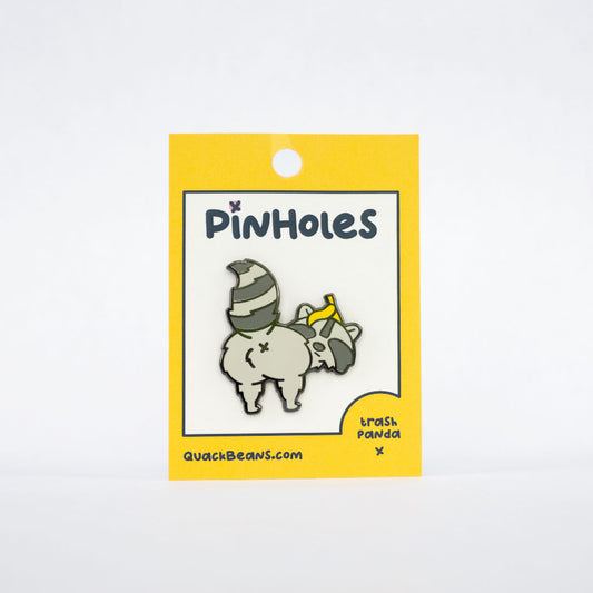 Pinholes | Trash Panda Raccoon