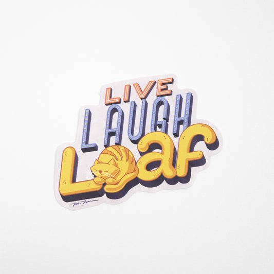 Sticker | Live Laugh Loaf