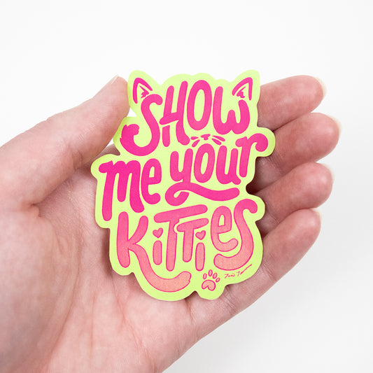 Sticker | Show Me Your Kitties