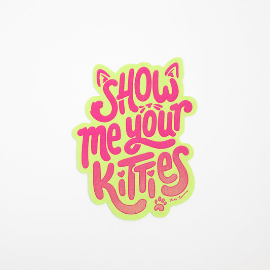 Sticker | Show Me Your Kitties