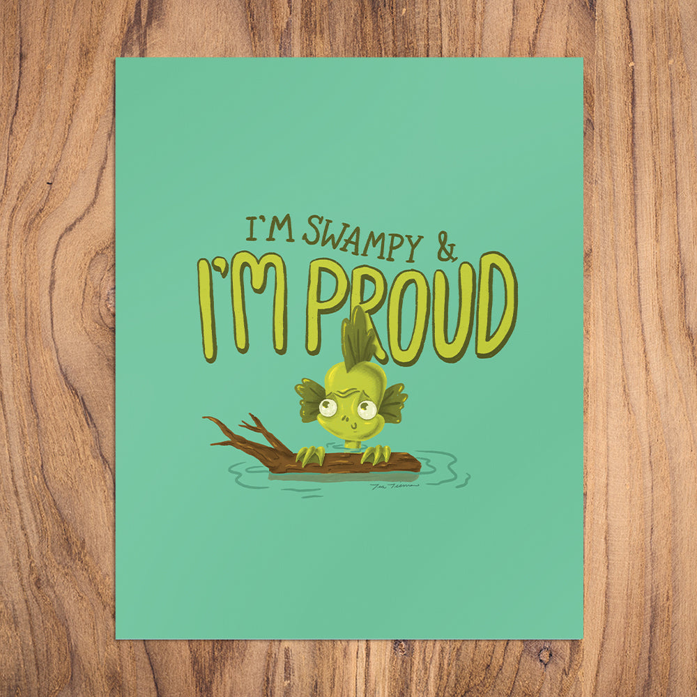Print | Swampy + Proud