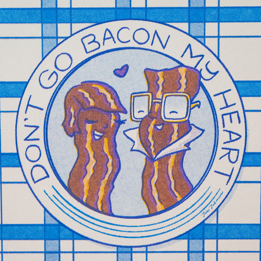 Card | Don't Go Bacon My Heart Valentine Riso Card