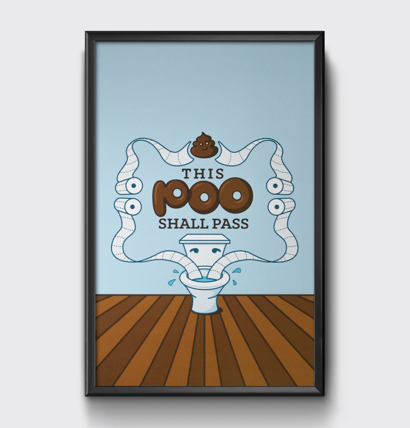 Print | This Poo Shall Pass