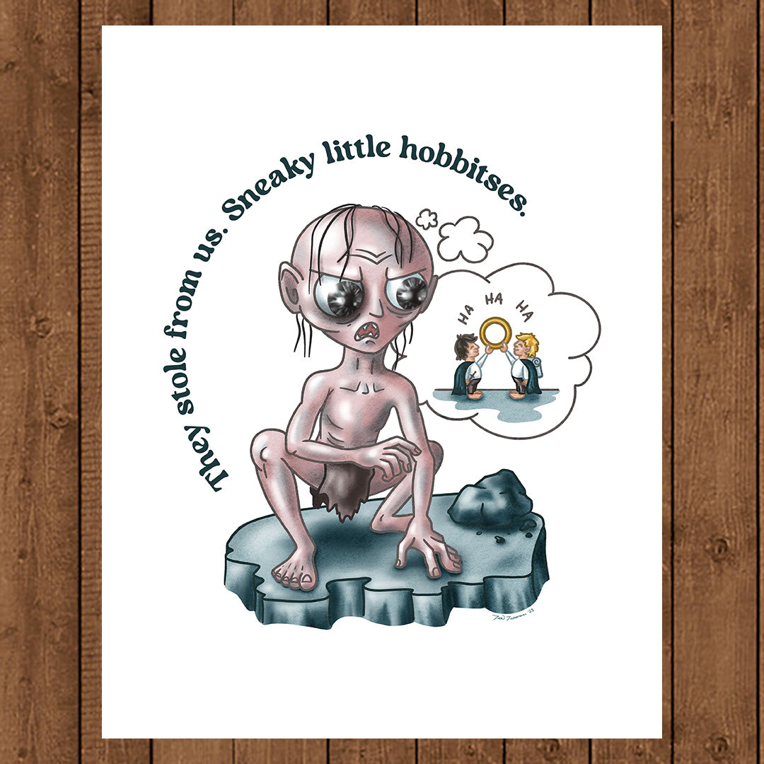 Sneaky Little Hobbitses LOTR Print