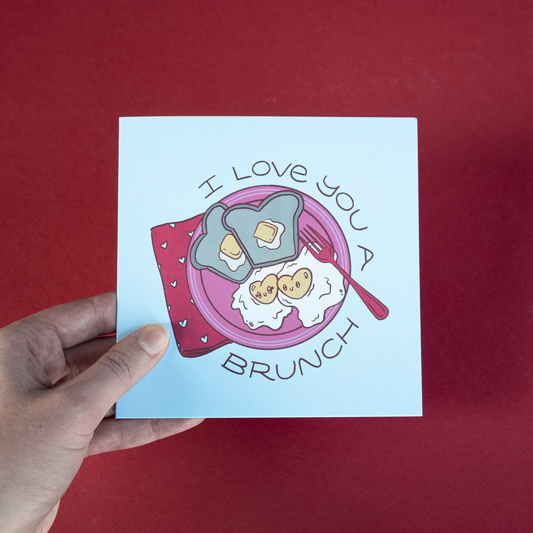 "I Love You a Brunch” Special Someone Card