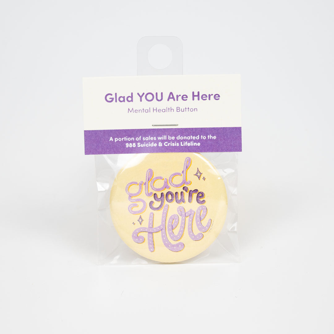 Button | Glad You're Here