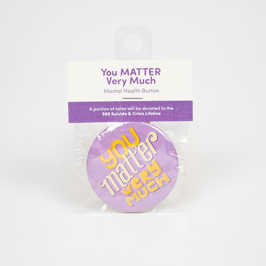Button | You Matter Very Much